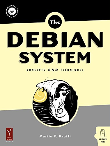 9781593270698: The Debian System: Concepts And Techniques
