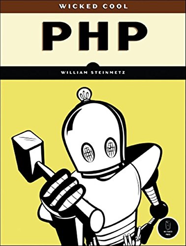 9781593271022: Wicked Cool PHP: Real-World Scripts That Make Difficult Things Possible (One Off)