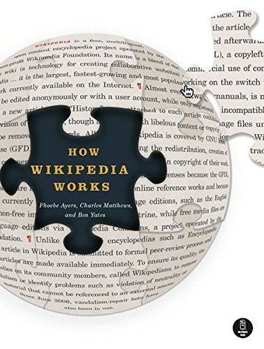 9781593271763: How Wikipedia Works – And How You Can Be a Part of It