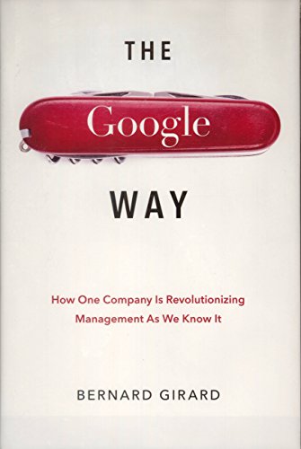 Stock image for The Google Way: How One Company is Revolutionizing Management As We Know It for sale by HPB-Ruby