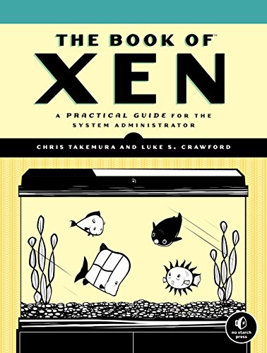 Stock image for The Book of Xen: A Practical Guide for the System Administrator for sale by Wonder Book
