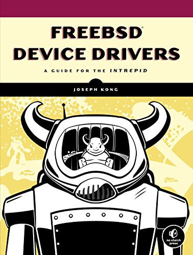 9781593272043: FreeBSD Device Drivers: A Guide for the Intrepid