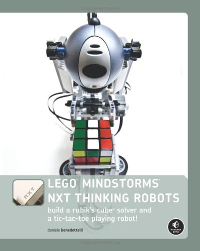 9781593272166: LEGO MINDSTORMS NXT Thinking Robots: Build a Rubik's Cube Solver and a Tic-Tac-Toe Playing Robot!