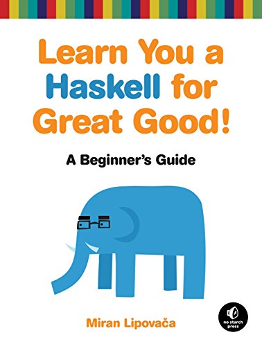 9781593272838: Learn You a Haskell for Great Good!: A Beginner's Guide [Idioma Ingls]