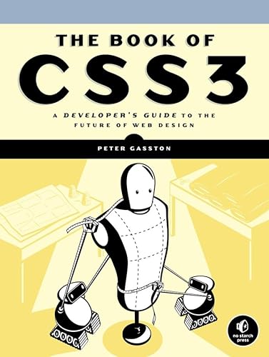 9781593272869: The Book of CSS3: A Developer's Guide to the Future of Web Design