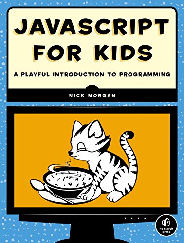 Imagen de archivo de JavaScript for Kids: A Playful Introduction to Programming a la venta por Goodwill of Colorado