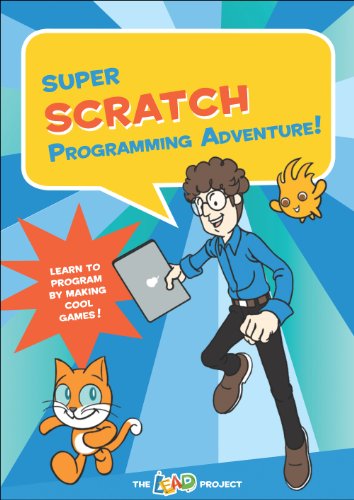 Stock image for Super Scratch Programming Adventure! (Covers Version 1.4): Learn to Program By Making Cool Games for sale by SecondSale