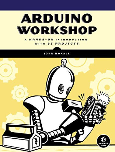 9781593274481: Arduino Workshop: A Hands-On Introduction with 65 Projects