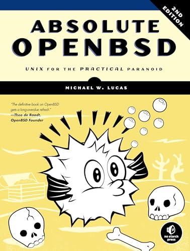Imagen de archivo de Absolute OpenBSD: Unix for the Practical Paranoid a la venta por HPB-Red