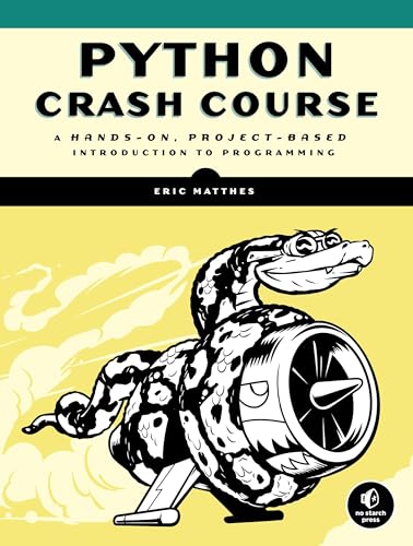 Stock image for Python Crash Course : A Hands-On, Project-Based Introduction to Programming for sale by Better World Books