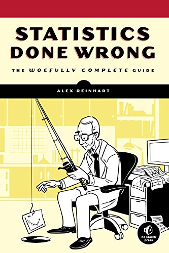 Imagen de archivo de Statistics Done Wrong: The Woefully Complete Guide a la venta por Dream Books Co.