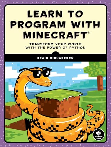 Beispielbild fr Learn to Program with Minecraft: Transform Your World with the Power of Python zum Verkauf von BooksRun