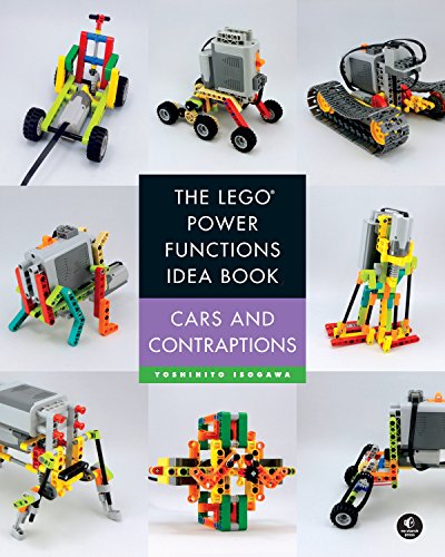Beispielbild fr The LEGO Power Functions Idea Book, Volume 2 : Cars and Contraptions zum Verkauf von Better World Books