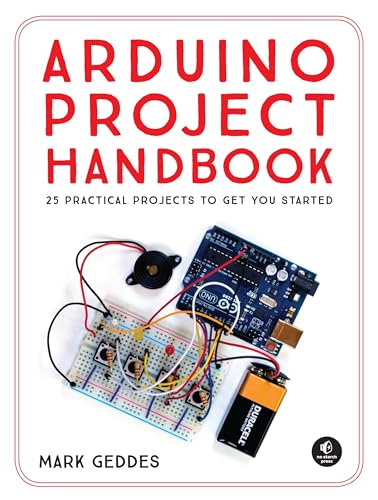 Stock image for Arduino Project Handbook: 25 Practical Projects to Get You Started for sale by Goodwill of Colorado