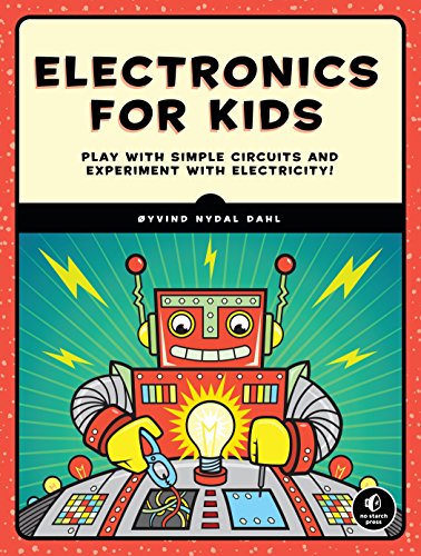 9781593277253: Electronics for Kids: Play with Simple Circuits and Experiment with Electricity!