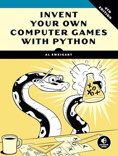 9781593277956: Invent Your Own Computer Games with Python, 4th Edition