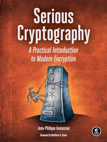 9781593278267: Serious Cryptography: A Practical Introduction to Modern Encryption