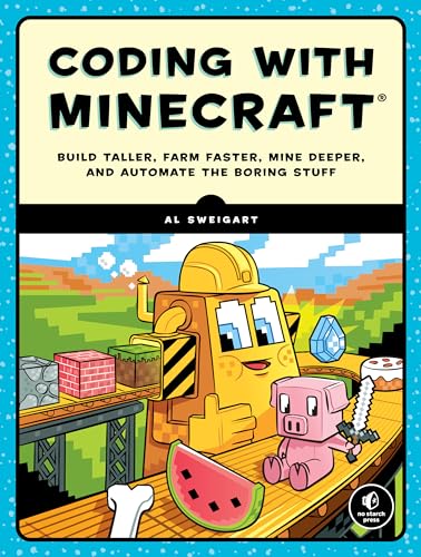 9781593278533: Coding with Minecraft: Build Taller, Farm Faster, Mine Deeper, and Automate the Boring Stuff