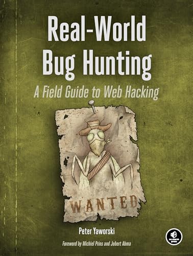 Beispielbild fr Real-World Web Hacking: A Field Guide to Bug Hunting: A Field Guide to Web Hacking zum Verkauf von WorldofBooks