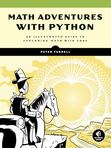 Beispielbild fr Math Adventures with Python: An Illustrated Guide to Exploring Math with Code zum Verkauf von medimops