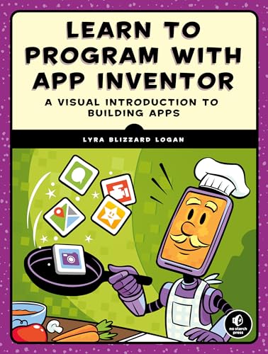 Beispielbild fr Learn to Program with App Inventor: A Visual Introduction to Building Apps zum Verkauf von ThriftBooks-Phoenix
