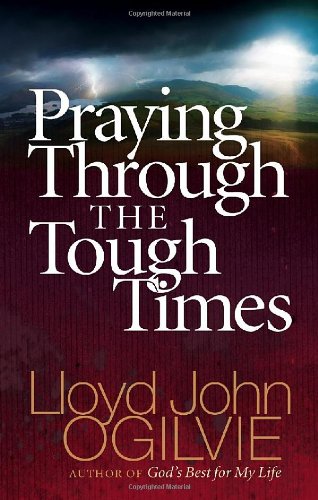 9781593280352: Title: Praying Through the Tough Times