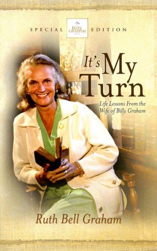 Stock image for It's My Turn (The Billy Graham Library) for sale by Once Upon A Time Books