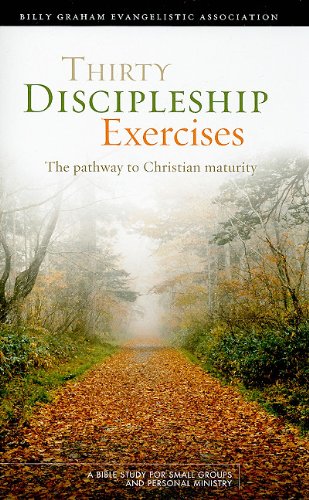 Stock image for Thirty Discipleship Exercises: Pathway to Christian Maturity for sale by Reliant Bookstore