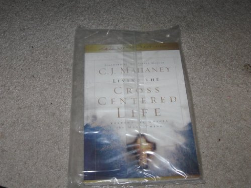 Stock image for LIVING THE CROSS CENTERED LIFE KEEPING THE GOSPEL THE MAIN THING (BILLY GRAHAM LIBRARY SELECTION) for sale by SecondSale
