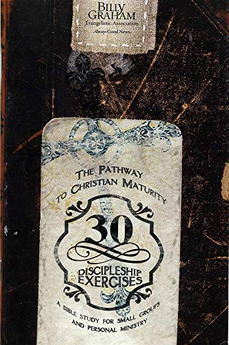 9781593284244: 30 Discipleship Exercises: The Pathway to Christian Maturity