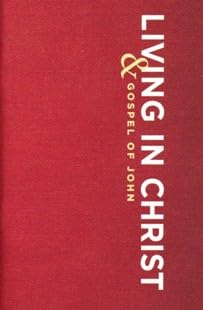 9781593286446: Living in Christ (Gospel of John)