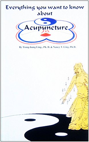 Imagen de archivo de Everything you want to know about Acupuncture a la venta por HPB-Emerald