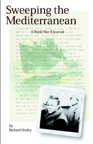 Stock image for SWEEPING THE MEDITERRANEAN : a World War II Journal for sale by Karen Wickliff - Books