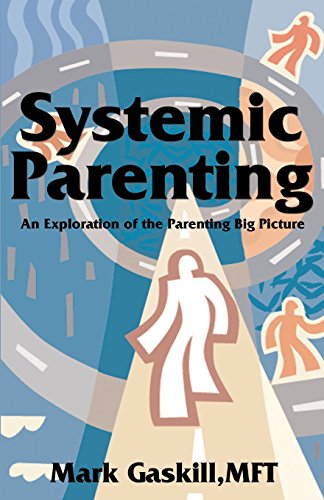 Beispielbild fr Systemic Parenting zum Verkauf von Better World Books