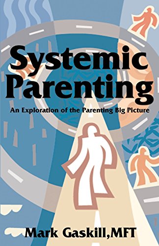Imagen de archivo de Systemic Parenting a la venta por Better World Books