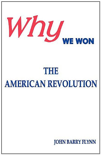 Beispielbild fr Why We Won: The American Revolution zum Verkauf von Books From California