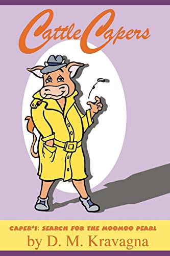 CATTLE CAPERS: Caper #1: Search for the Moomoo Pearl