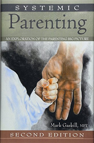9781593303815: Systemic Parenting