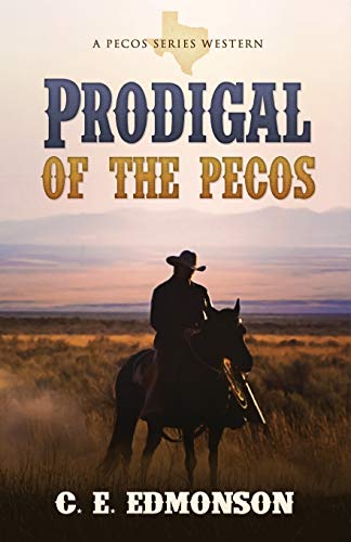 Stock image for Prodigal of the Pecos for sale by HPB-Diamond