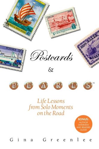 9781593305376: Postcards and Pearls: Life Lessons from Solo Moments on the Road