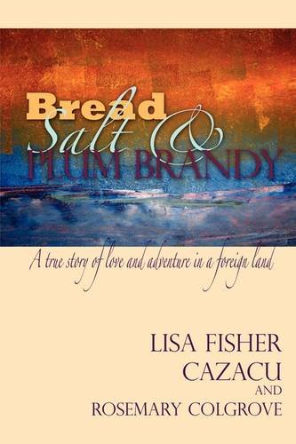 Stock image for Bread Salt Plum Brandy for sale by Front Cover Books