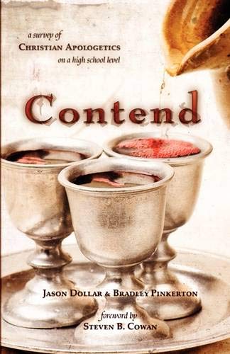 Stock image for Contend: A Survey of Christian Apologetics on a High School Level for sale by ThriftBooks-Dallas