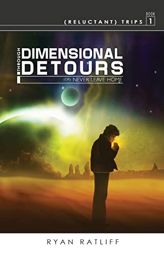 Stock image for (Reluctant) Trips Book 1: Through Dimensional Detours for sale by ThriftBooks-Dallas