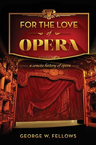 Imagen de archivo de For The Love Of Opera a la venta por 2nd Act Books