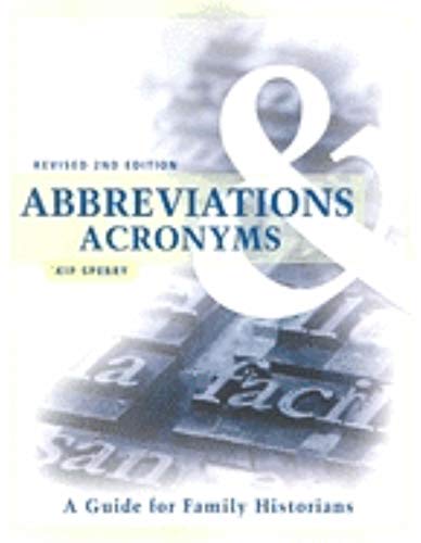 Stock image for Abbreviations & Acronyms: Guide for Family Historians, Second Edition for sale by SecondSale