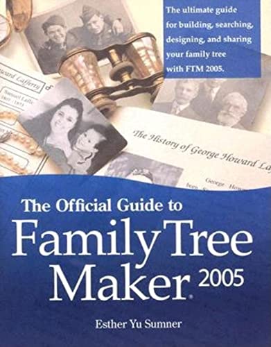 9781593312701: The Official Guide To Family Tree Maker 2005