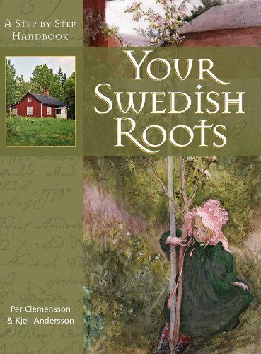 Stock image for Your Swedish Roots: A Step by Step Handbook for sale by Goodwill of Colorado