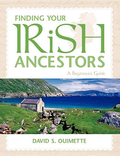 Stock image for Finding Your Irish Ancestors: A Beginner's Guide (Finding Your Ancestors) for sale by SecondSale