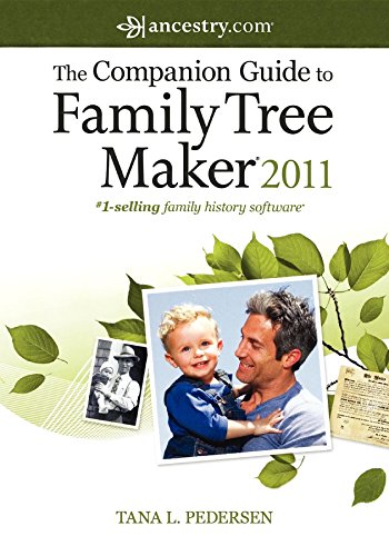 Stock image for The Companion Guide to Family Tree Maker 2011 for sale by Jenson Books Inc