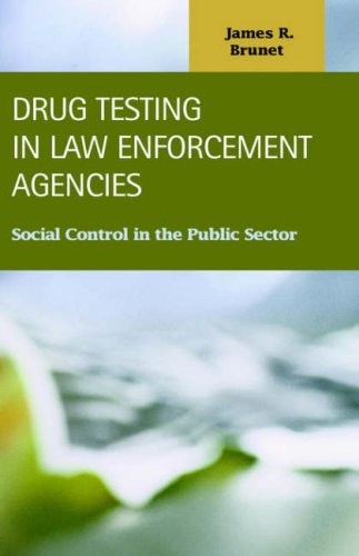 9781593320676: Drug Testing in Law Enforcement Agencies: Social Control in the Public Sector